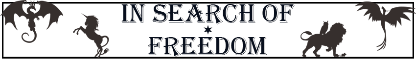 In Search of Freedom